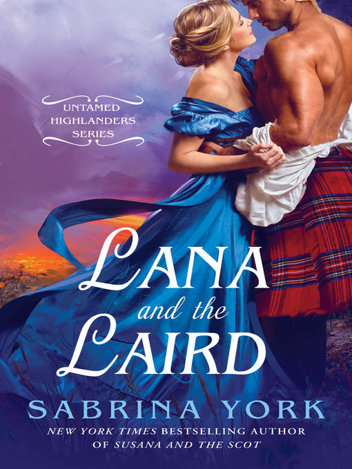 Title details for Lana and the Laird by Sabrina York - Wait list